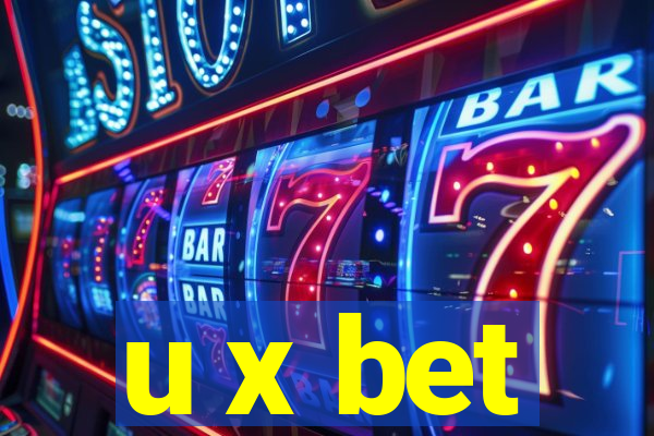 u x bet